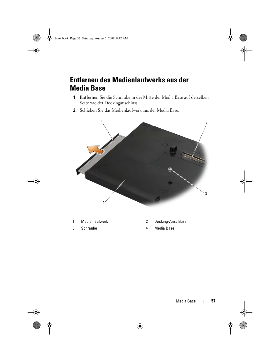 Entfernen des medienlaufwerks aus der media base | Dell Latitude E4200 (Late 2008) User Manual | Page 59 / 122