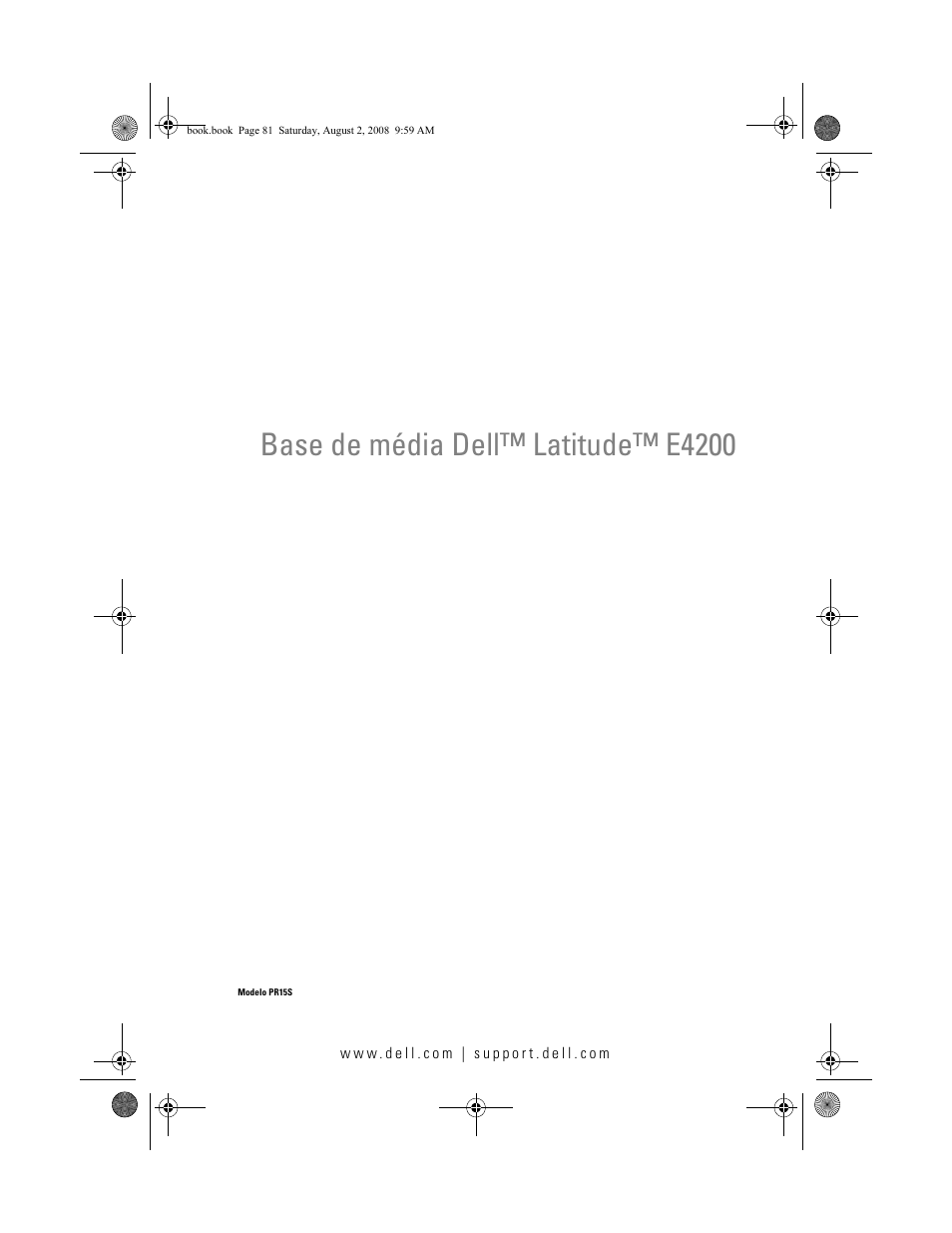 Base de média dell™ latitude™ e4200 | Dell Latitude E4200 (Late 2008) User Manual | Page 83 / 122