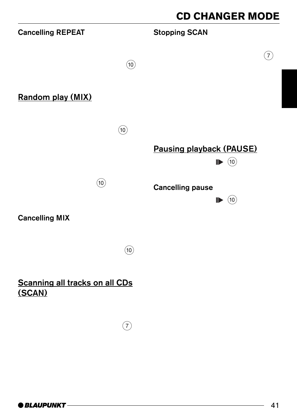 Cd changer mode, Random play (mix), Scanning all tracks on all cds (scan) | Pausing playback (pause) | Blaupunkt CD33 User Manual | Page 20 / 25