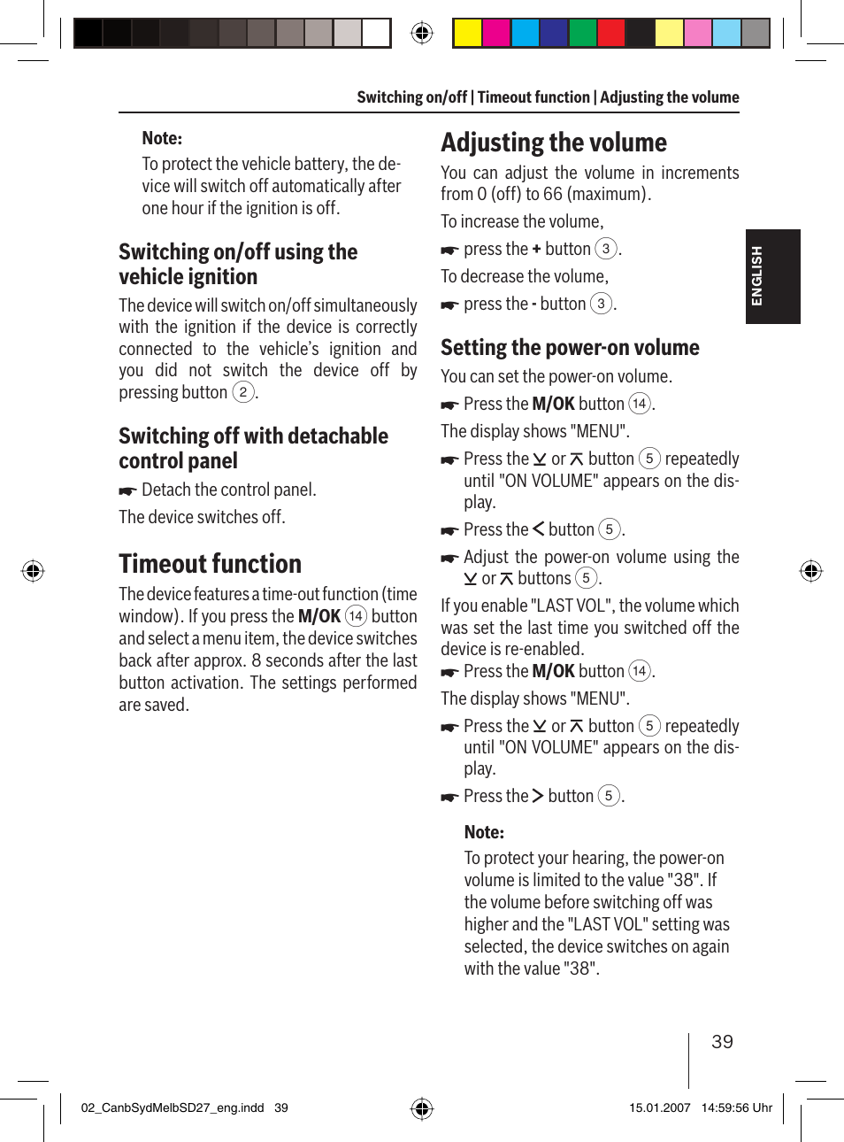 Timeout function, Adjusting the volume, Switching on/off using the vehicle ignition | Switching off with detachable control panel, Setting the power-on volume | Blaupunkt CANBERRA 7 647 523 310 User Manual | Page 10 / 45