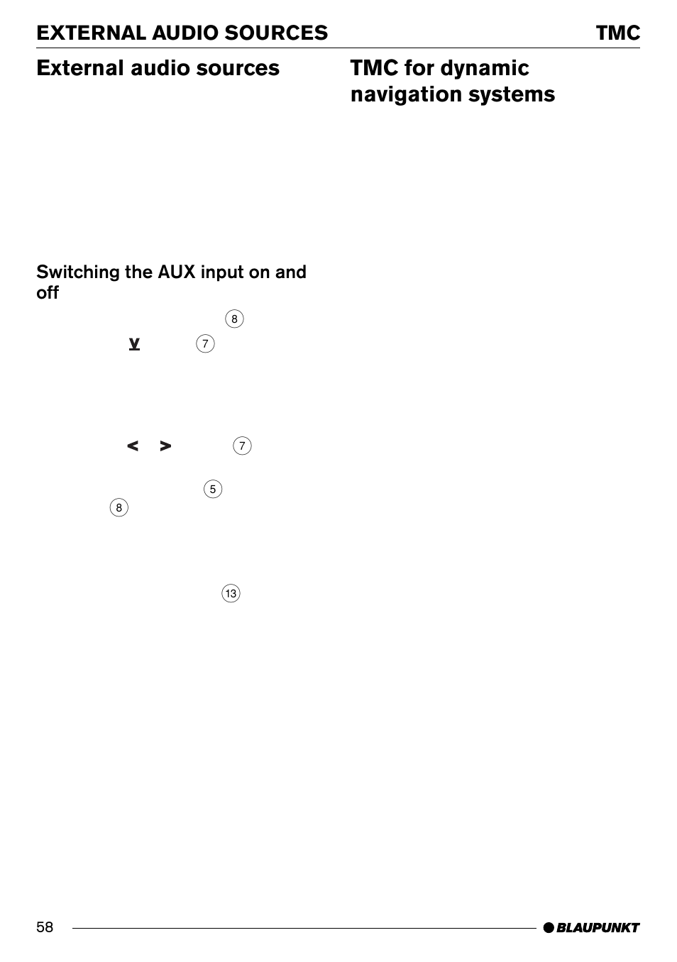 External audio sources, Tmc for dynamic navigation systems, Tmc external audio sources | Switching the aux input on and off | Blaupunkt Denver CD70 User Manual | Page 30 / 32