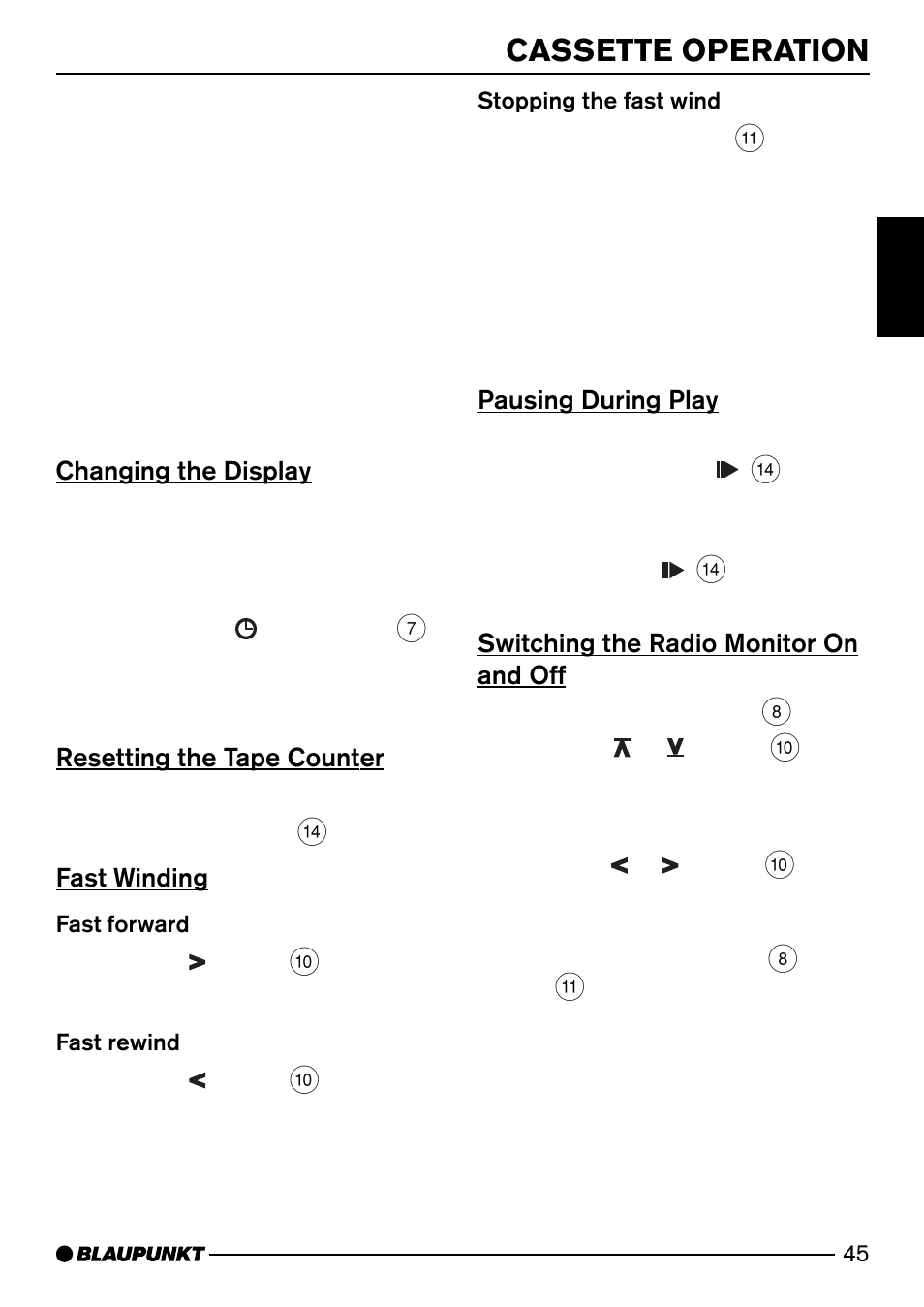 Cassette operation, Changing the display, Resetting the tape counter | Fast winding, Pausing during play, Switching the radio monitor on and off | Blaupunkt PALM BEACH C51 User Manual | Page 18 / 30