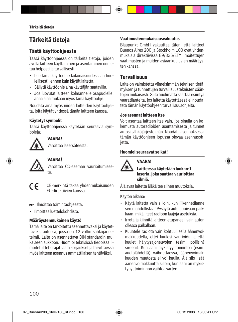 Tärkeitä tietoja, Tästä käyttöohjeesta, Turvallisuus | Blaupunkt BUENOS AIRES 200 7 649 020 110 User Manual | Page 100 / 140