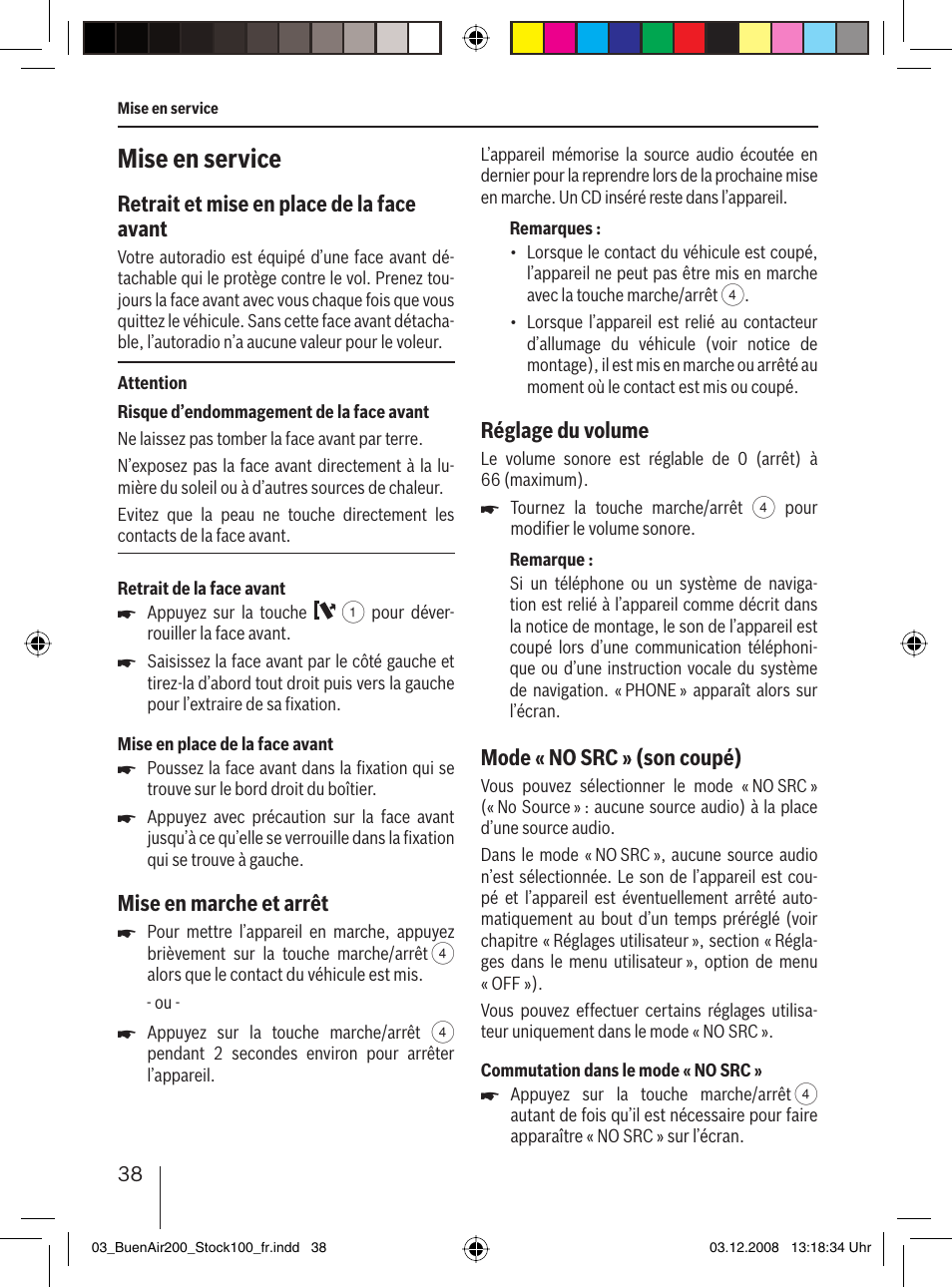 Mise en service, Retrait et mise en place de la face avant, Mise en marche et arrêt | Réglage du volume, Mode « no src » (son coupé) | Blaupunkt BUENOS AIRES 200 7 649 020 110 User Manual | Page 38 / 140