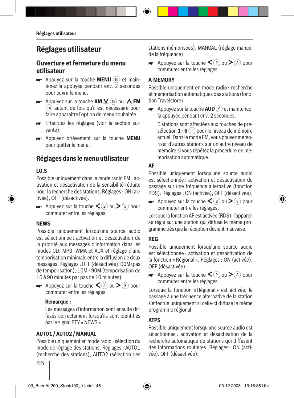 Réglages utilisateur, Ouverture et fermeture du menu utilisateur, Réglages dans le menu utilisateur | Blaupunkt BUENOS AIRES 200 7 649 020 110 User Manual | Page 46 / 140