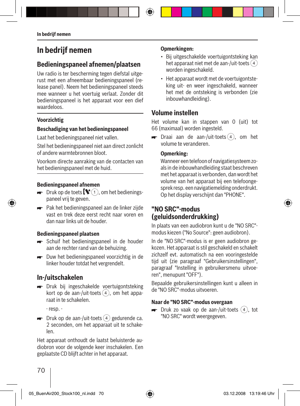 Bedieningspaneel afnemen/plaatsen, In-/uitschakelen, Volume instellen | No src"-modus (geluidsonderdrukking) | Blaupunkt BUENOS AIRES 200 7 649 020 110 User Manual | Page 70 / 140