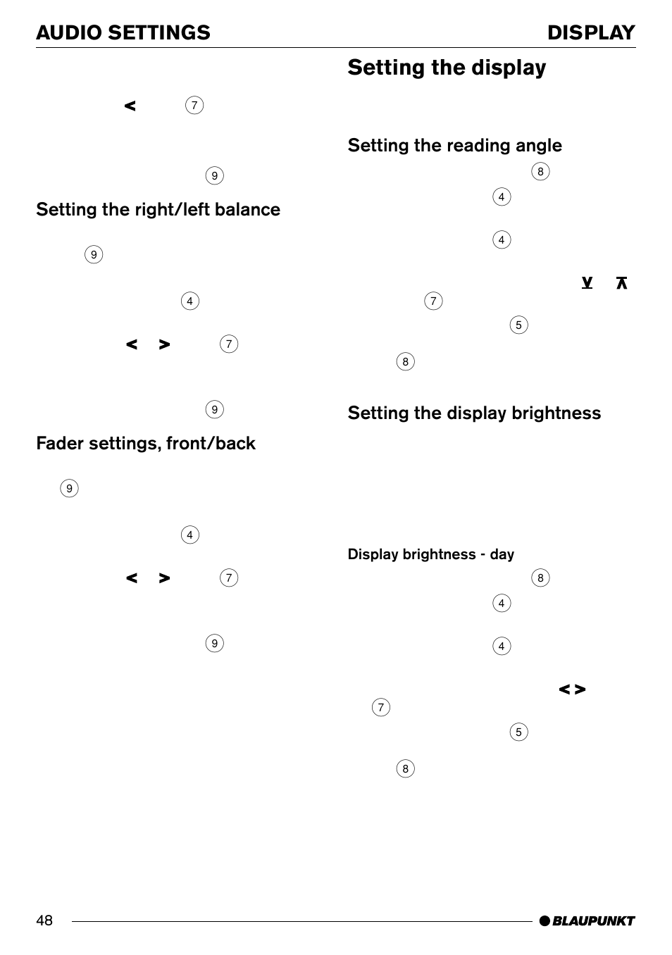 Setting the display, Audio settings display, Setting the right/left balance | Fader settings, front/back, Setting the reading angle, Setting the display brightness | Blaupunkt Frankfurt C70 User Manual | Page 12 / 36
