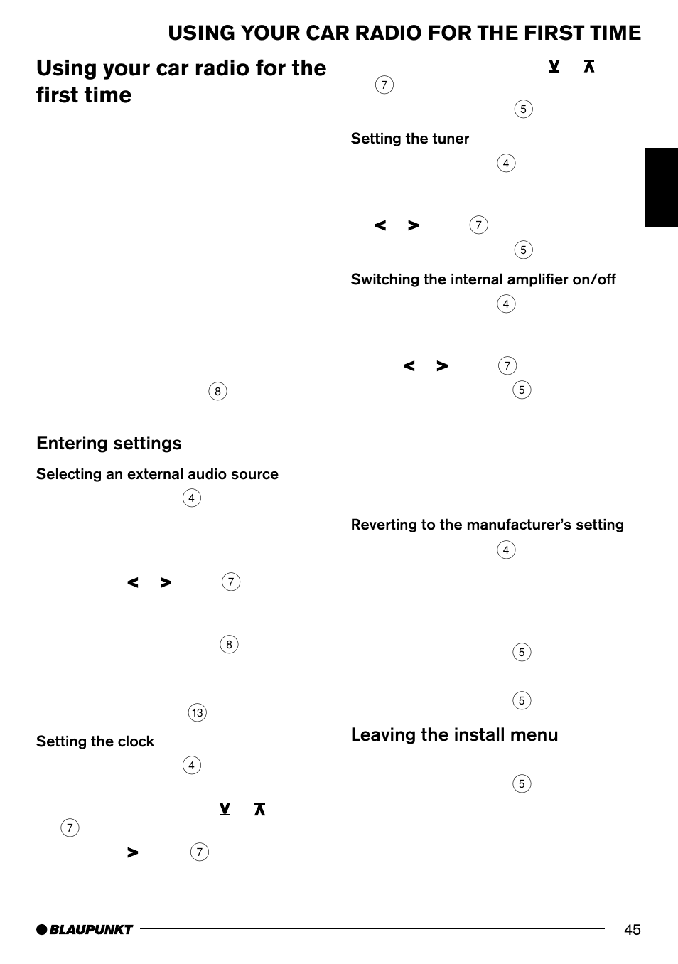 Using your car radio for the first time, Entering settings, Leaving the install menu | Blaupunkt Frankfurt C70 User Manual | Page 9 / 36