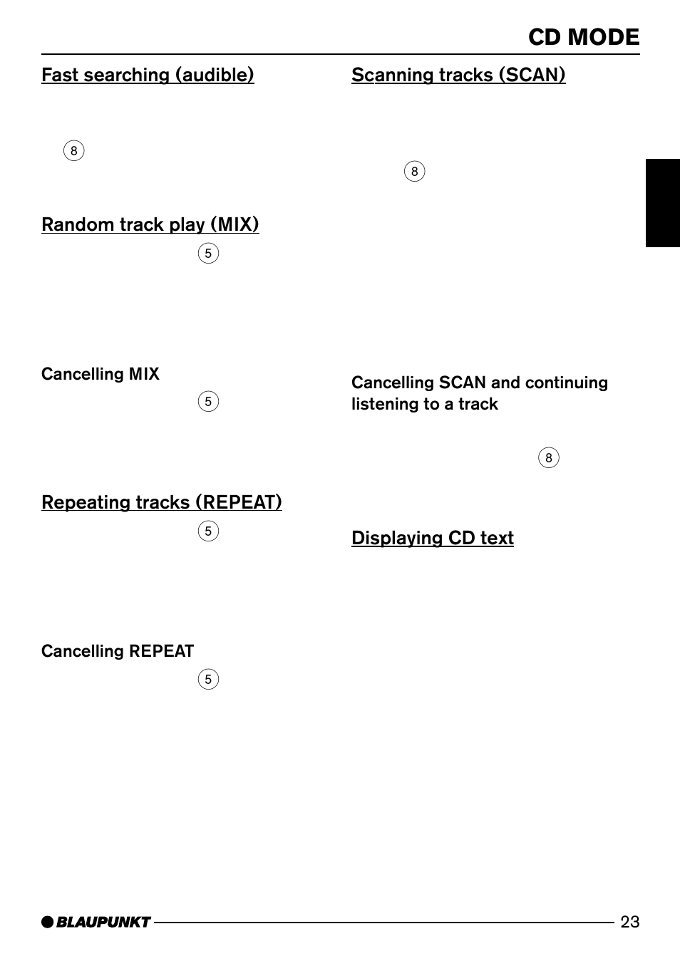 Cd mode, Fast searching (audible), Random track play (mix) | Repeating tracks (repeat), Scanning tracks (scan), Displaying cd text | Blaupunkt MP74 US User Manual | Page 23 / 42