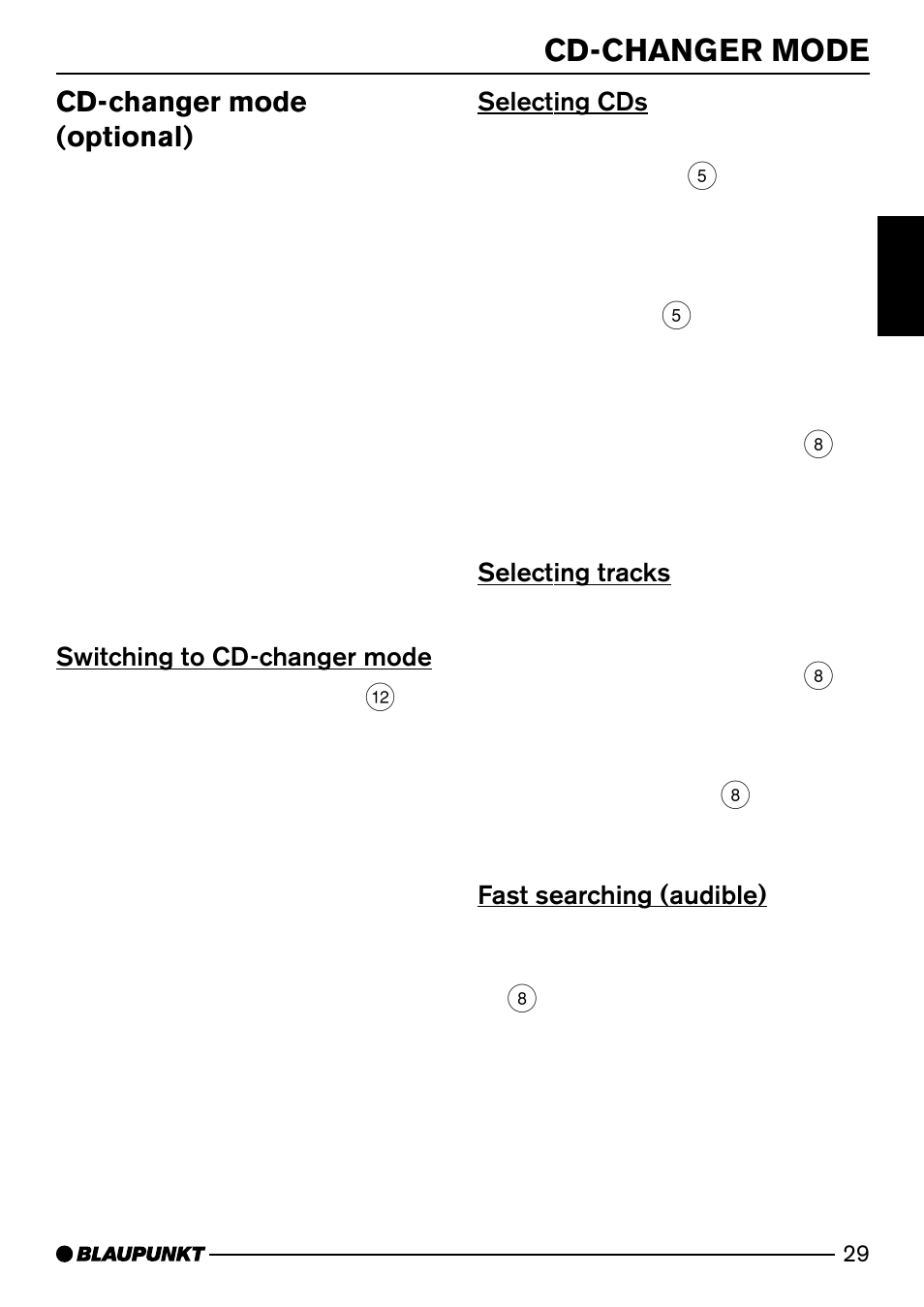 Cd-changer mode, Cd-changer mode (optional), Selecting cds | Selecting tracks, Fast searching (audible), Switching to cd-changer mode | Blaupunkt MP74 US User Manual | Page 29 / 42