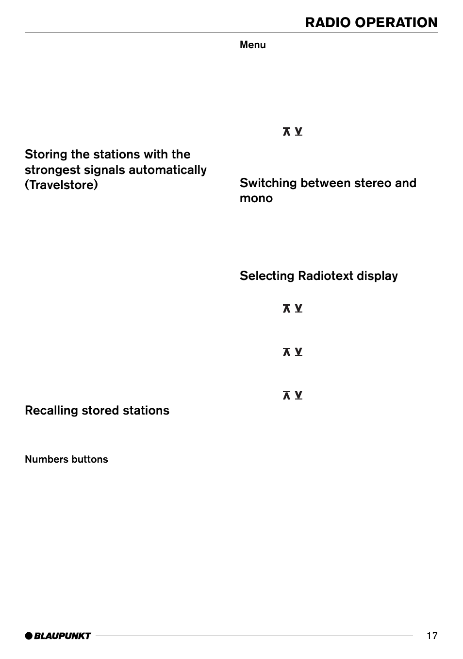 Radio operation, Recalling stored stations, Switching between stereo and mono | Selecting radiotext display | Blaupunkt AntaresT60 User Manual | Page 17 / 52