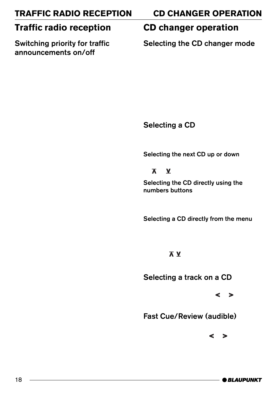 Traffic radio reception, Cd changer operation, Traffic radio reception cd changer operation | Selecting the cd changer mode, Selecting a cd, Selecting a track on a cd, Fast cue/review (audible) | Blaupunkt AntaresT60 User Manual | Page 18 / 52