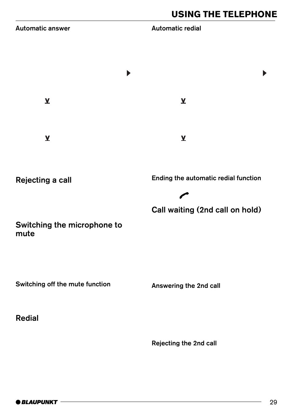 Using the telephone, Rejecting a call, Switching the microphone to mute | Redial, Call waiting (2nd call on hold) | Blaupunkt AntaresT60 User Manual | Page 29 / 52