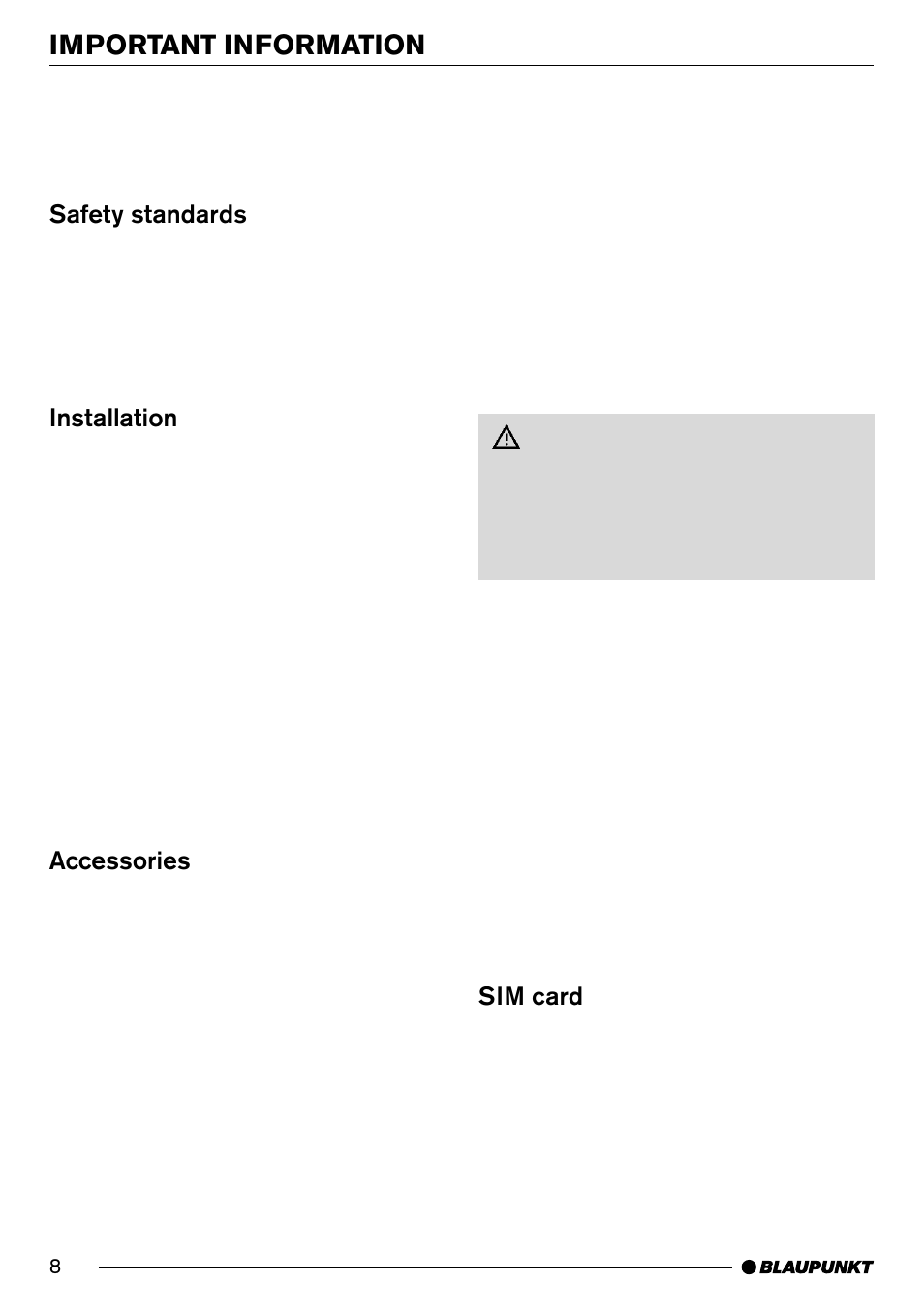 Important information, Sim card, Safety standards | Installation, Accessories | Blaupunkt AntaresT60 User Manual | Page 8 / 52