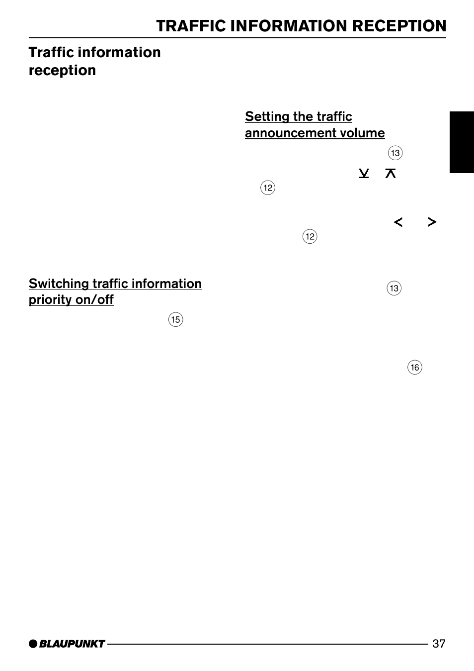 Traffic information reception, Switching traffic information priority on/off, Setting the traffic announcement volume | Blaupunkt Dresden C31 User Manual | Page 16 / 25