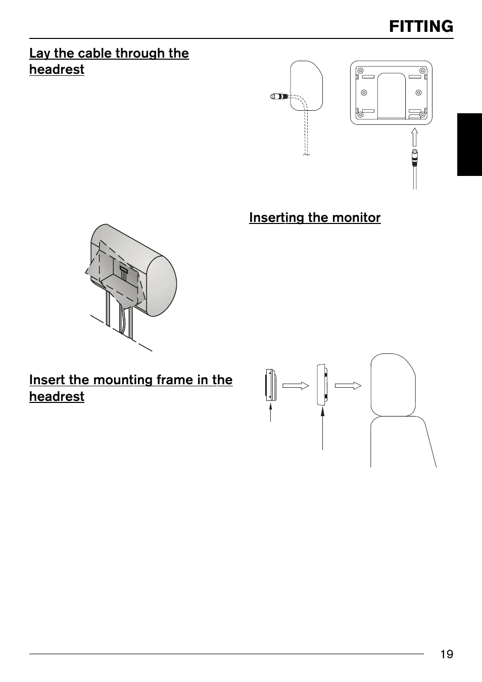 Fitting, Lay the cable through the headrest, Insert the mounting frame in the headrest | Inserting the monitor | Blaupunkt IVMS-5802 User Manual | Page 7 / 15