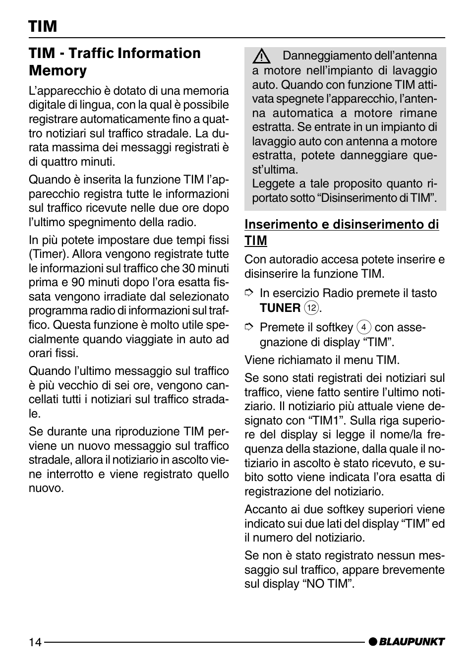 Inserimento e disinserimento di tim, Tim - traffic information memory . 14 | Blaupunkt SAN FRANCISCO CD72 User Manual | Page 58 / 78