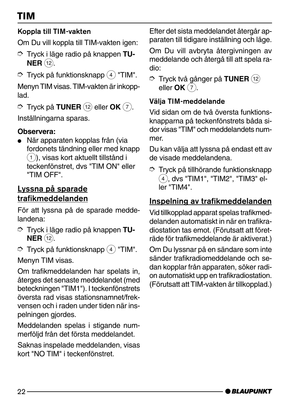 Lyssna på sparade trafikmeddelanden, Inspelning av trafikmeddelanden | Blaupunkt SAN FRANCISCO CD72 User Manual | Page 66 / 78