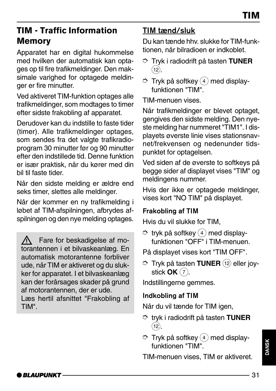 Tim tænd/sluk, Tim - traffic information memory . 31 | Blaupunkt SAN FRANCISCO CD72 User Manual | Page 75 / 78