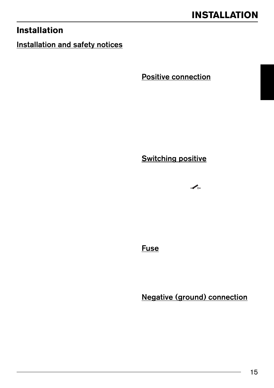 Installation, Installation and safety notices, Positive connection | Switching positive, Fuse, Negative (ground) connection | Blaupunkt IVSC-5502 User Manual | Page 7 / 13