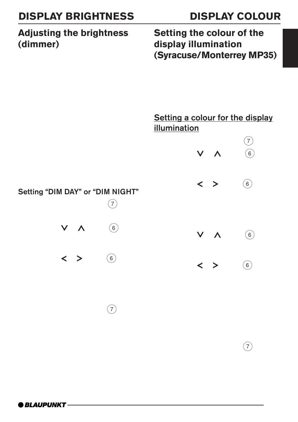 Display brightness, Display colour, Adjusting the brightness (dimmer) | Blaupunkt Monterrey MP35 User Manual | Page 25 / 29