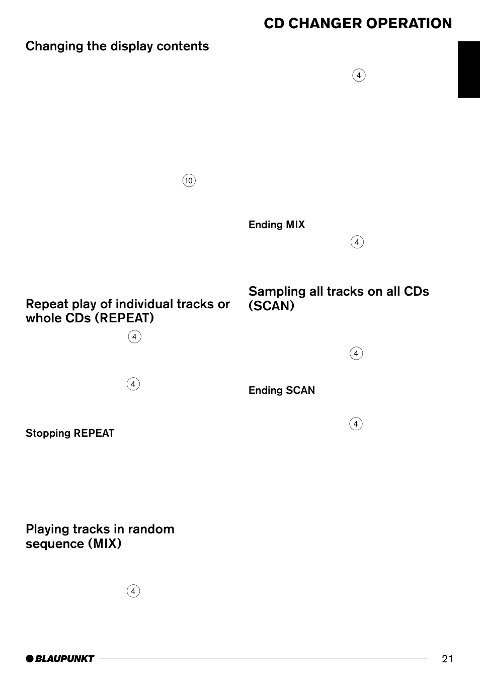 Cd changer operation, Changing the display contents, Playing tracks in random sequence (mix) | Sampling all tracks on all cds (scan) | Blaupunkt MD70 User Manual | Page 20 / 28
