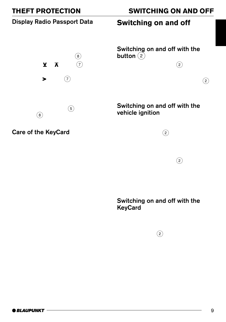 Switching on and off, Switching on and off theft protection, Display radio passport data | Care of the keycard, Switching on and off with the button 2, Switching on and off with the vehicle ignition, Switching on and off with the keycard | Blaupunkt MD70 User Manual | Page 8 / 28