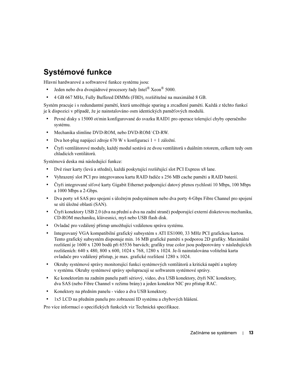 Systémové funkce | Dell PowerVault NX1950 User Manual | Page 15 / 106