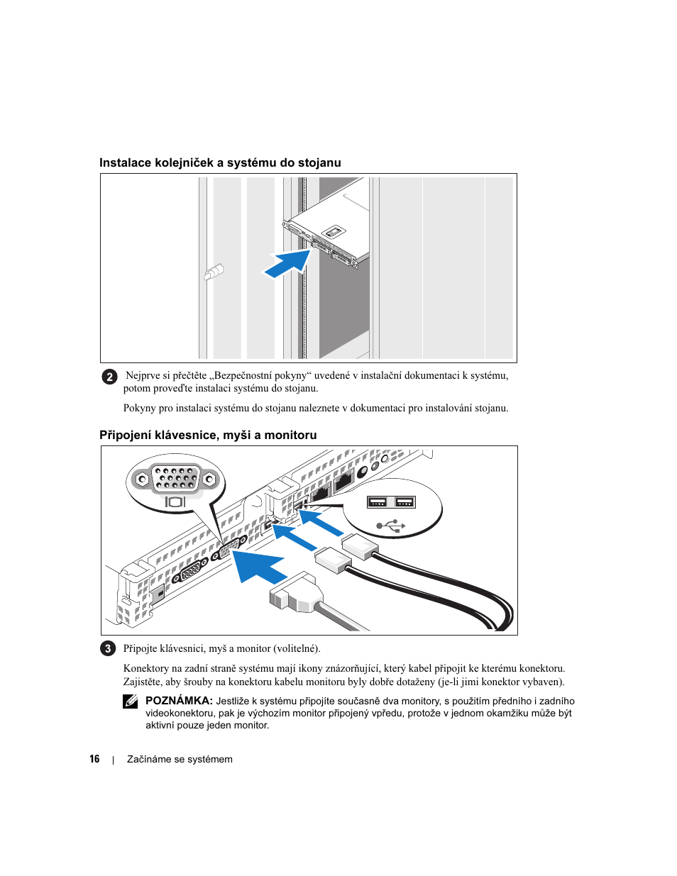 Instalace kolejniček a systému do stojanu, Připojení klávesnice, myši a monitoru | Dell PowerVault NX1950 User Manual | Page 18 / 106