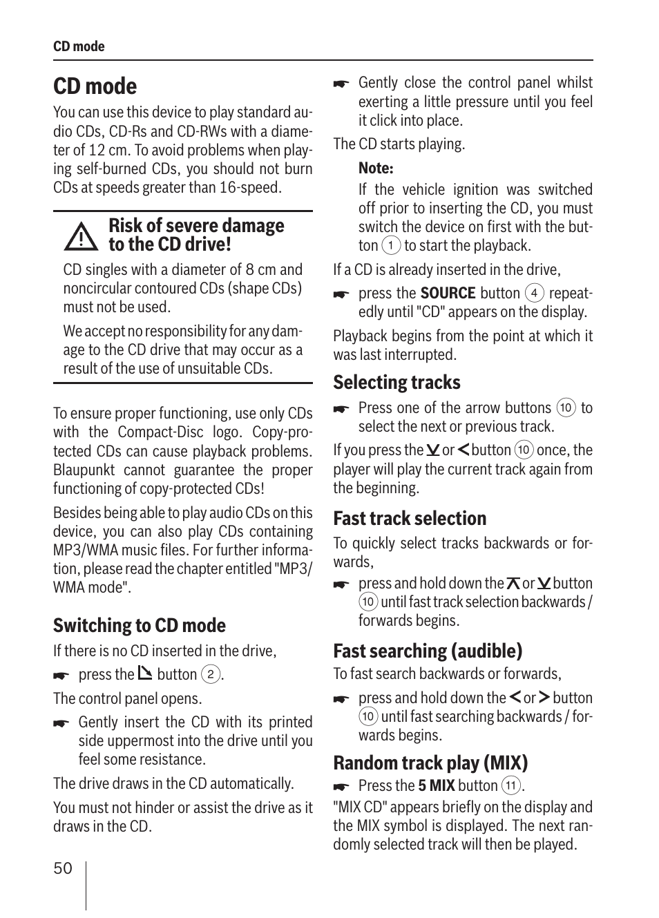 Cd mode, Risk of severe damage, Switching to cd mode | Selecting tracks, Fast track selection, Fast searching (audible), Random track play (mix) | Blaupunkt ALICANTE MP36 User Manual | Page 18 / 35