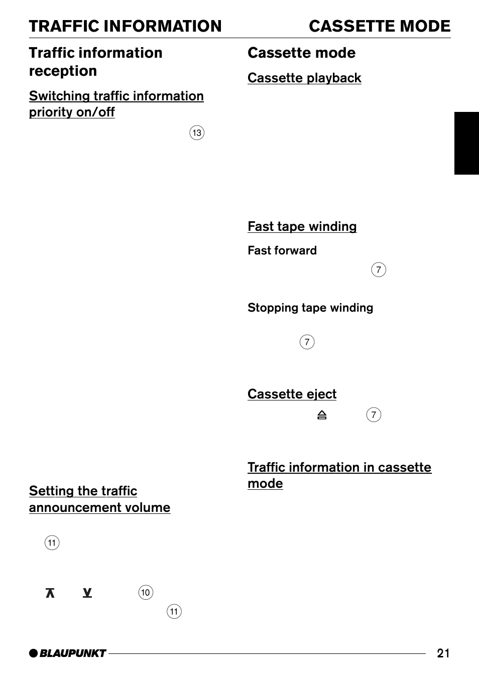 Traffic information cassette mode, Traffic information reception, Cassette mode | Switching traffic information priority on/off, Setting the traffic announcement volume, Cassette playback, Fast tape winding, Cassette eject, Traffic information in cassette mode | Blaupunkt C30 User Manual | Page 11 / 14