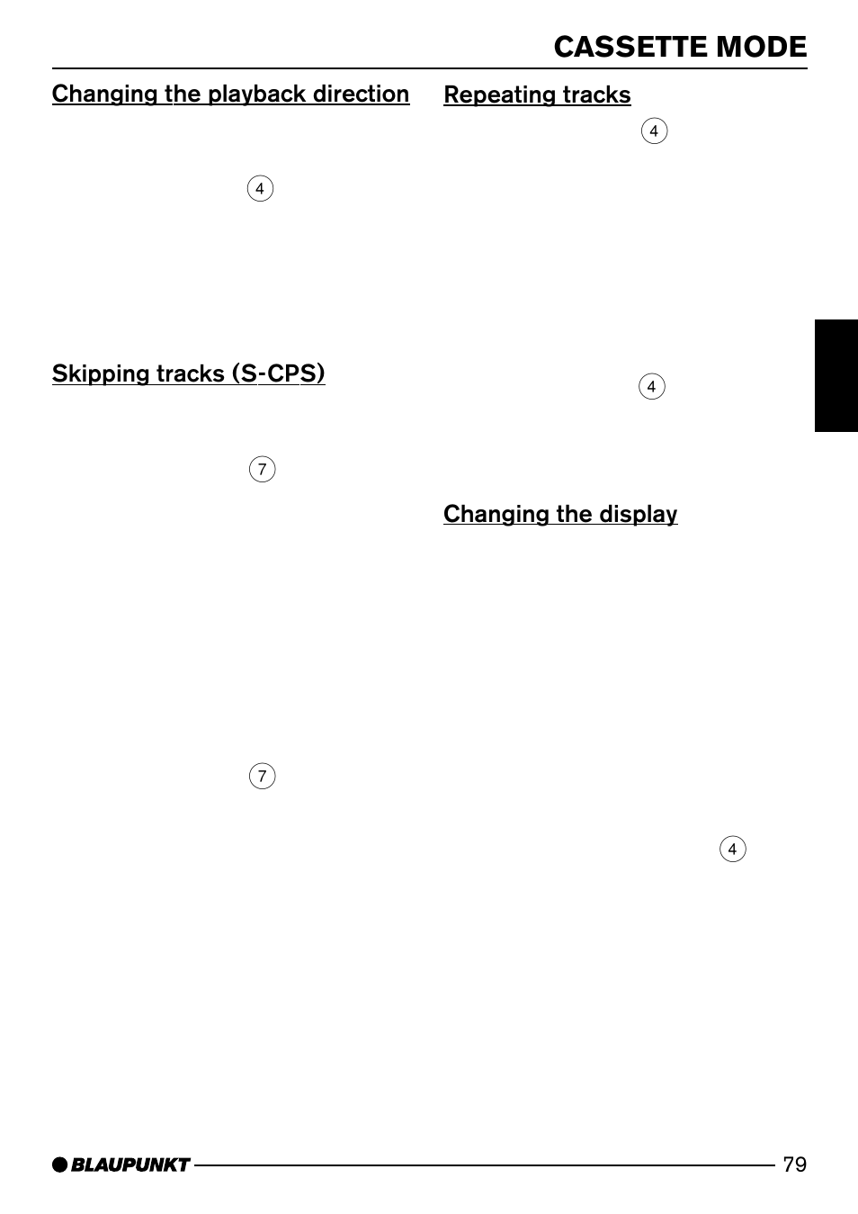 Cassette mode, Changing the playback direction, Skipping tracks (s-cps) | Repeating tracks, Changing the display | Blaupunkt ISTANBUL C73 User Manual | Page 21 / 33