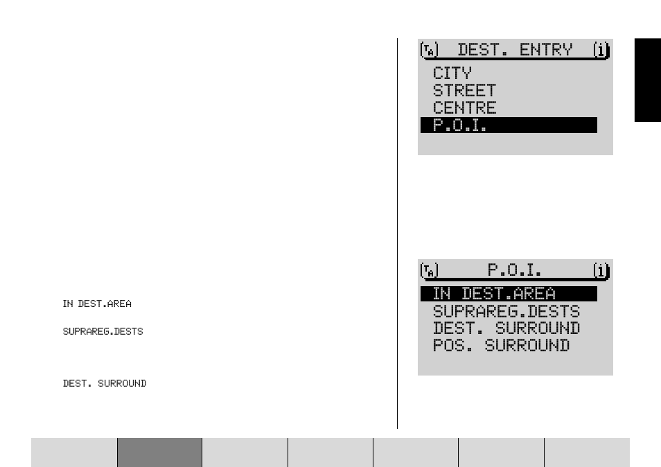 P.o.i. suprareg.dests in dest.area, Dest. surround pos. surround, Dest. entry street city p.o.i. centre | Blaupunkt DX-R70 User Manual | Page 27 / 114