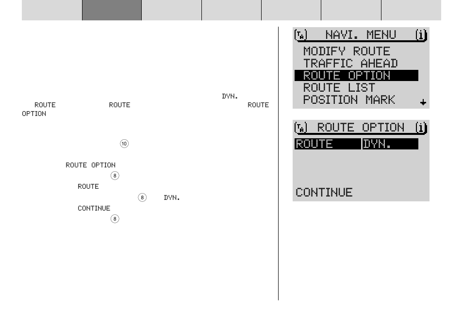 Route option, Continue route dyn. navi. menu | Blaupunkt DX-R70 User Manual | Page 36 / 114