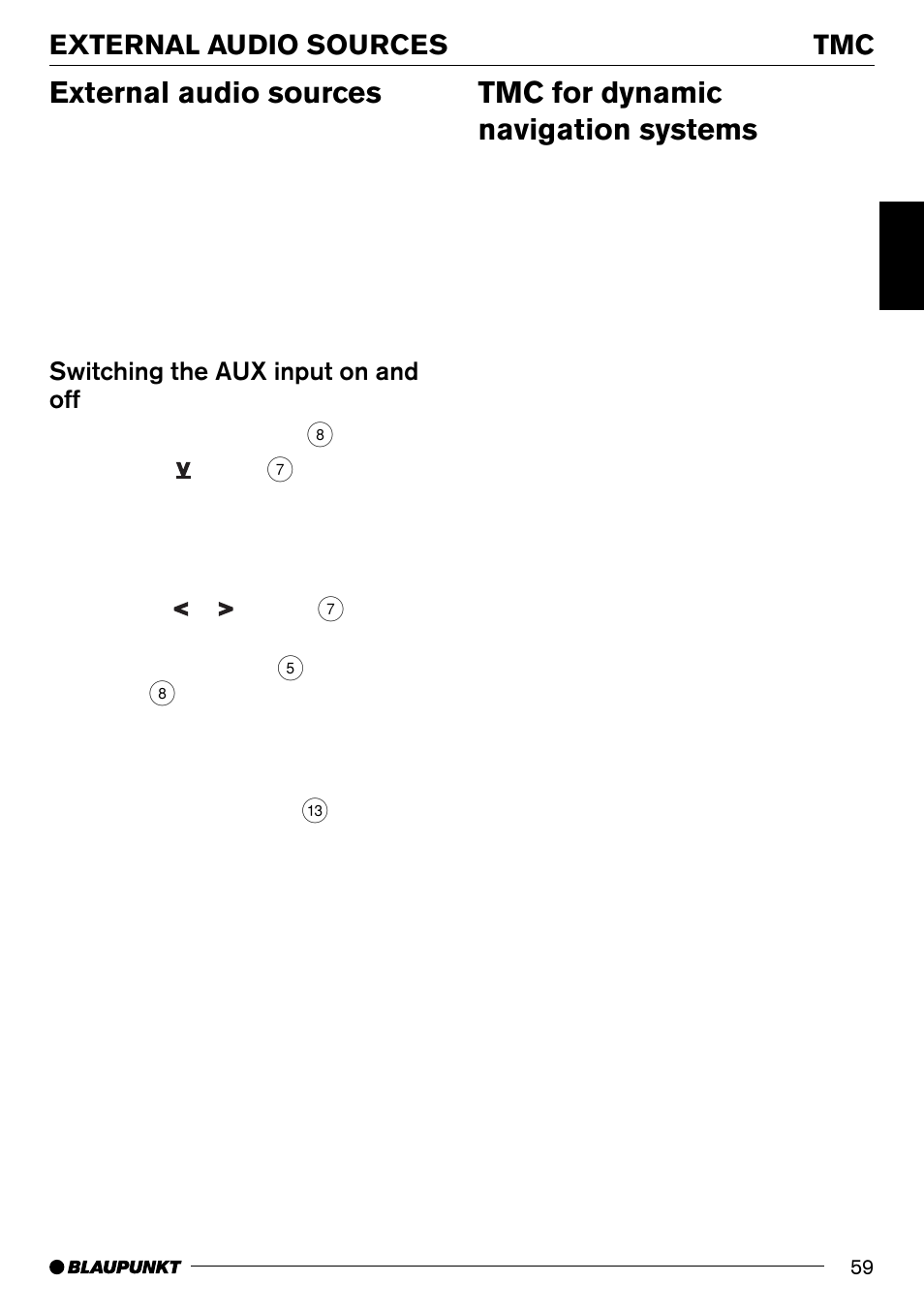 External audio sources, Tmc for dynamic navigation systems, Tmc external audio sources | Switching the aux input on and off | Blaupunkt Pasadena CD71 User Manual | Page 30 / 37