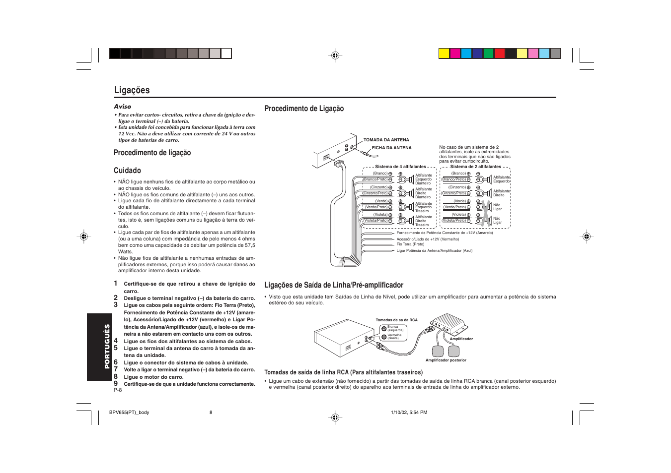 Ligações, Procedimento de ligação cuidado, Procedimento de ligação | Ligações de saída de linha/pré-amplificador | Blaupunkt BPV 655 User Manual | Page 39 / 41