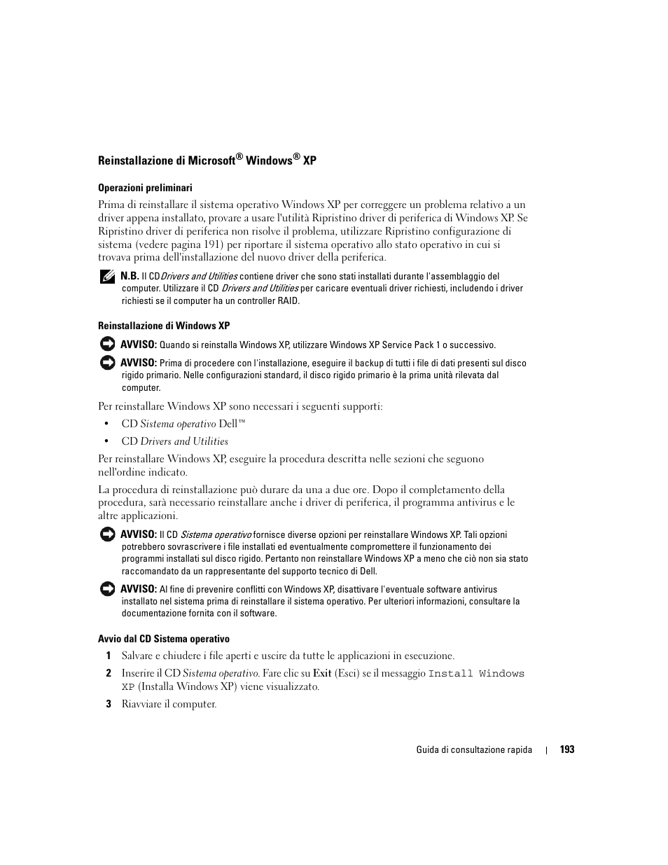 Reinstallazione di microsoft® windows® xp, Reinstallazione di microsoft | Dell OptiPlex GX620 User Manual | Page 193 / 294