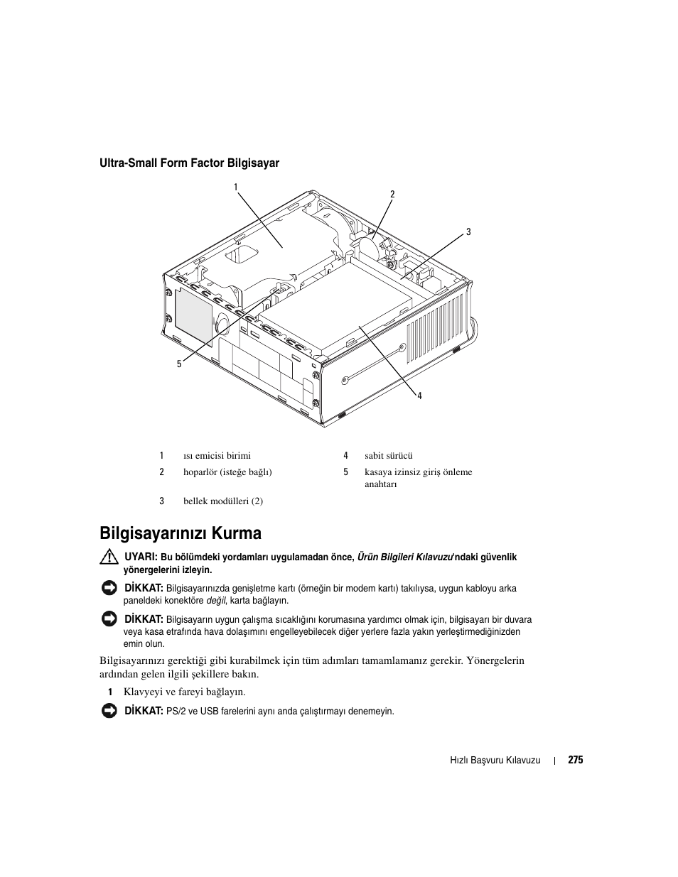 Ultra-small form factor bilgisayar, Bilgisayarınızı kurma | Dell OptiPlex GX620 User Manual | Page 275 / 294