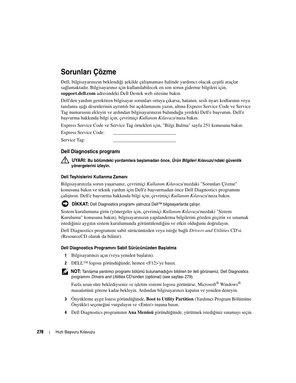 Sorunları çözme, Dell diagnostics programı | Dell OptiPlex GX620 User Manual | Page 278 / 294