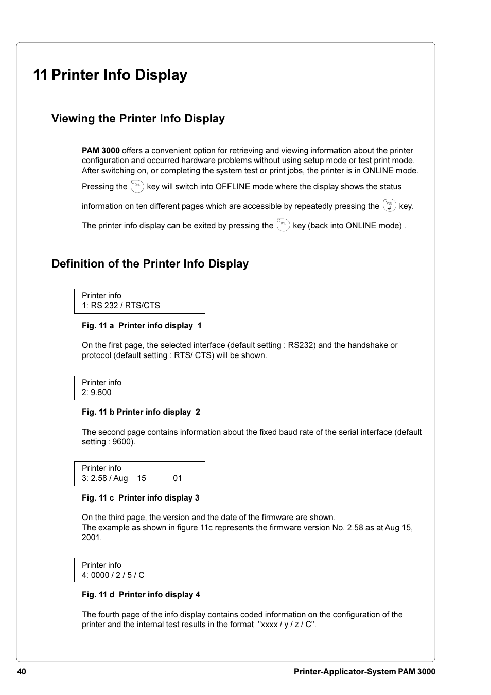 11 printer info display, Viewing the printer info display, Definition of the printer info display | Brady PAM 3000 User Manual | Page 40 / 87