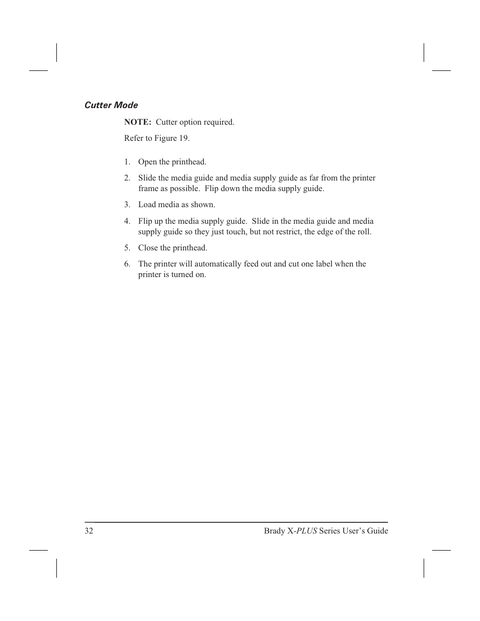 Cutter mode 32, Cutter mode | Brady 300X-PLUS User Manual | Page 40 / 110