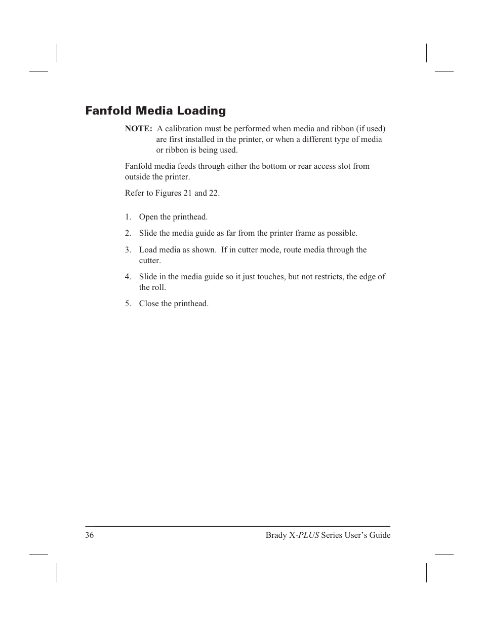 Fanfold media loading 36, Fanfold media loading | Brady 300X-PLUS User Manual | Page 44 / 110