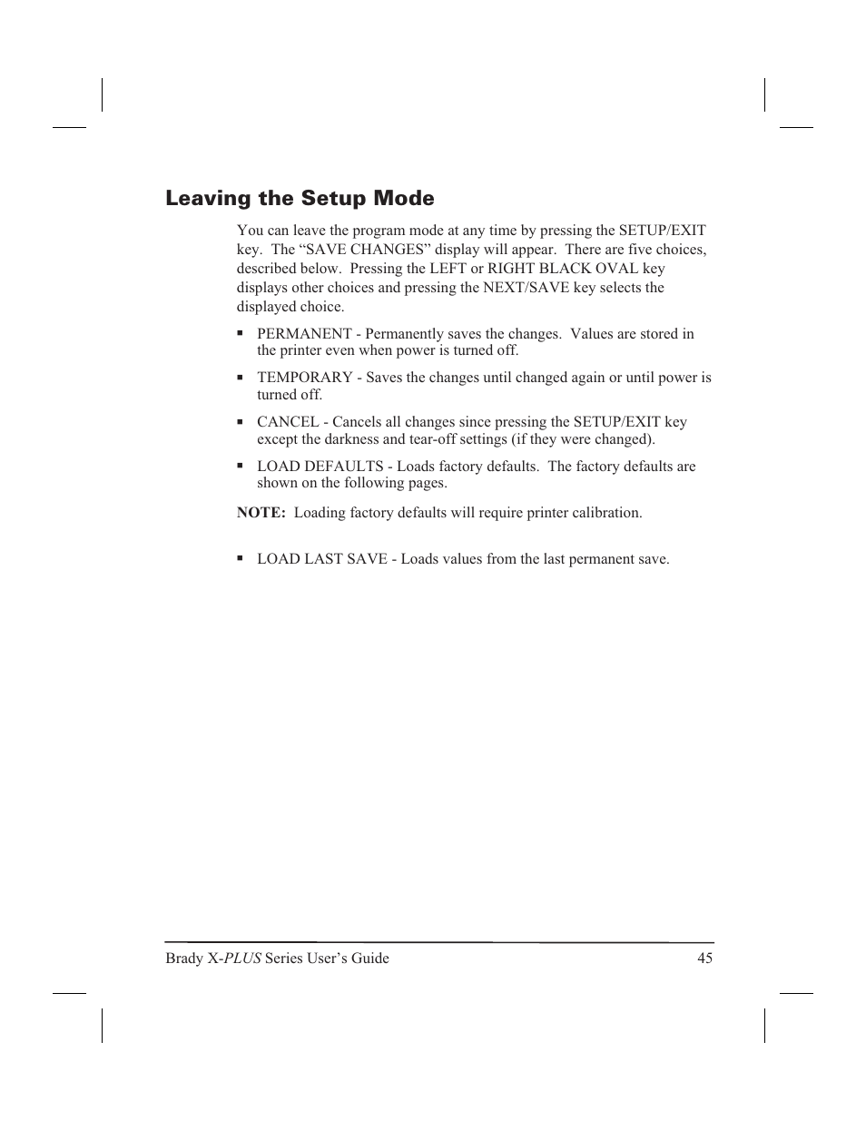Leaving the setup mode 45, Leaving the setup mode | Brady 300X-PLUS User Manual | Page 53 / 110