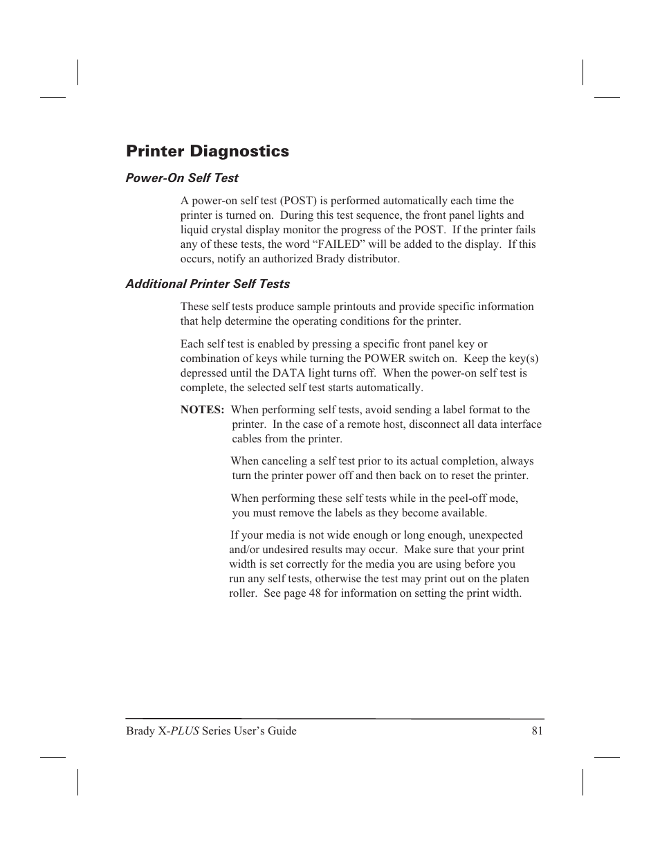 Printer diagnostics 81, Power-on self test 81, Additional printer self tests 81 | Printer diagnostics, Power-on self test additional printer self tests | Brady 300X-PLUS User Manual | Page 89 / 110
