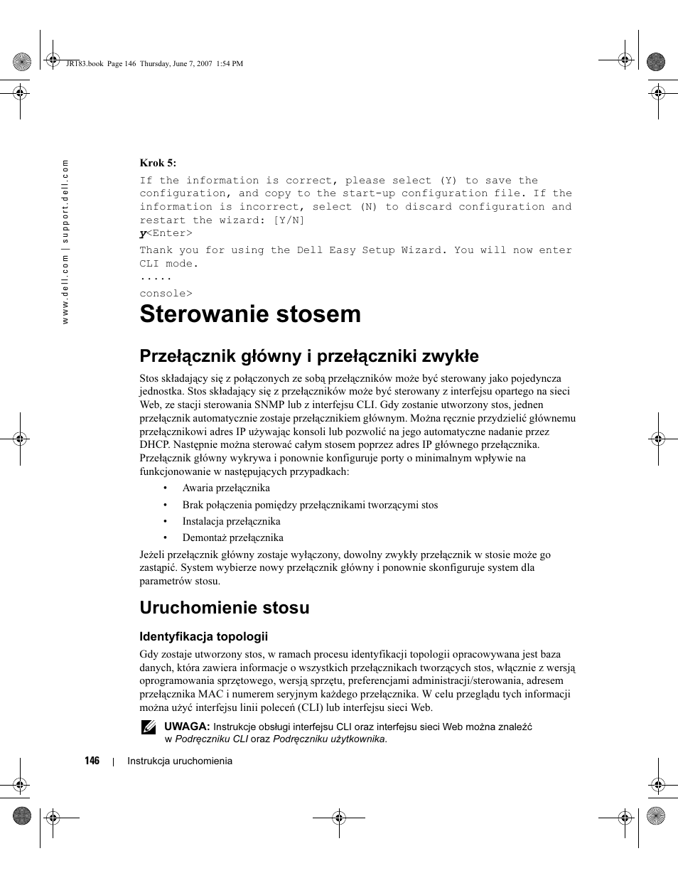 Sterowanie stosem, Przełącznik główny i przełączniki zwykłe, Uruchomienie stosu | Dell PowerEdge M605 User Manual | Page 148 / 182