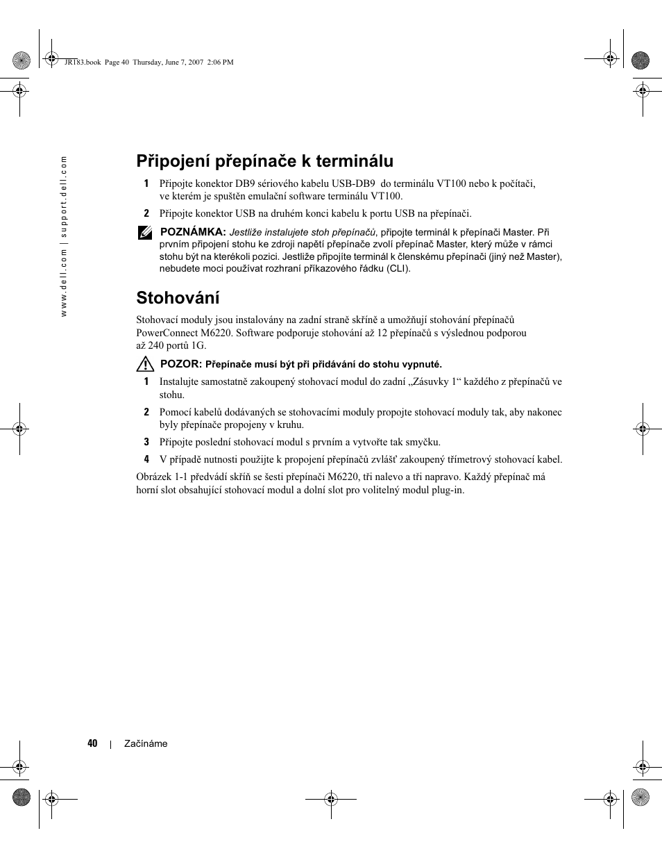 Připojení přepínače k terminálu, Stohování | Dell PowerEdge M605 User Manual | Page 42 / 182