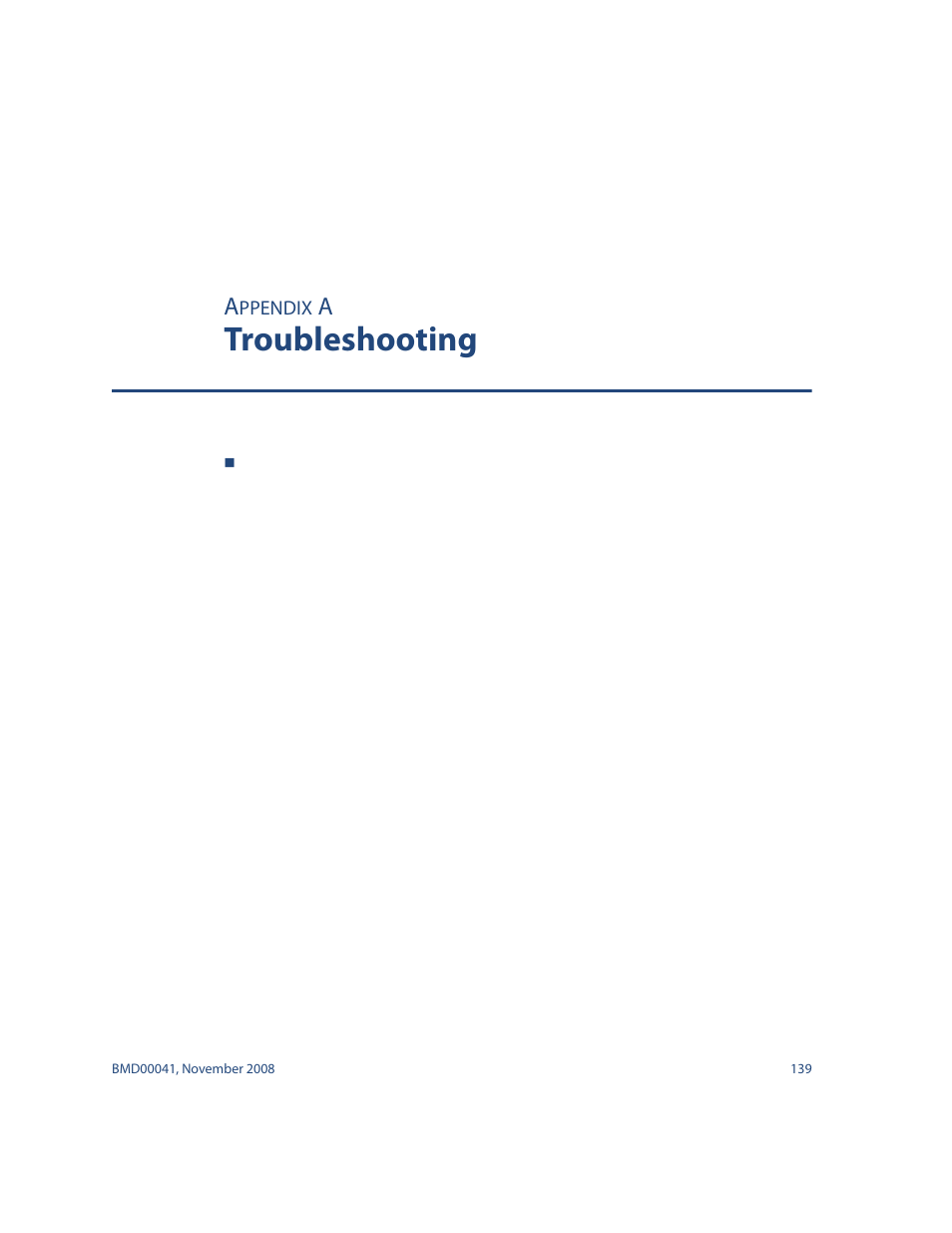 Troubleshooting, Appendix a: troubleshooting 139, Appendix a, “troubleshooting | Blade ICE G8000 User Manual | Page 139 / 145