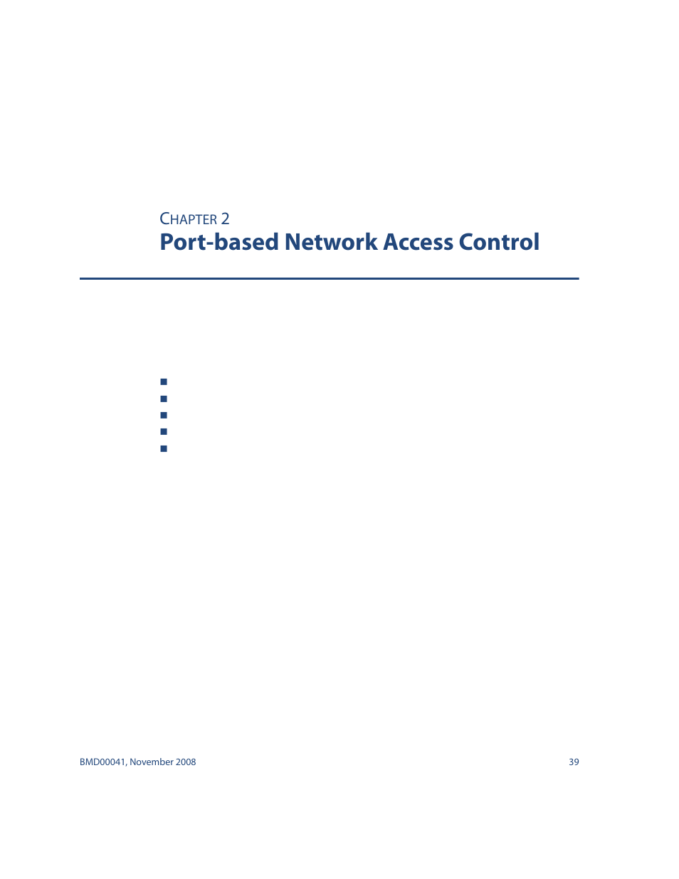 Port-based network access control, Chapter 2: port-based network access control 39, Chapter 2, “port-based network access control | Blade ICE G8000 User Manual | Page 39 / 145