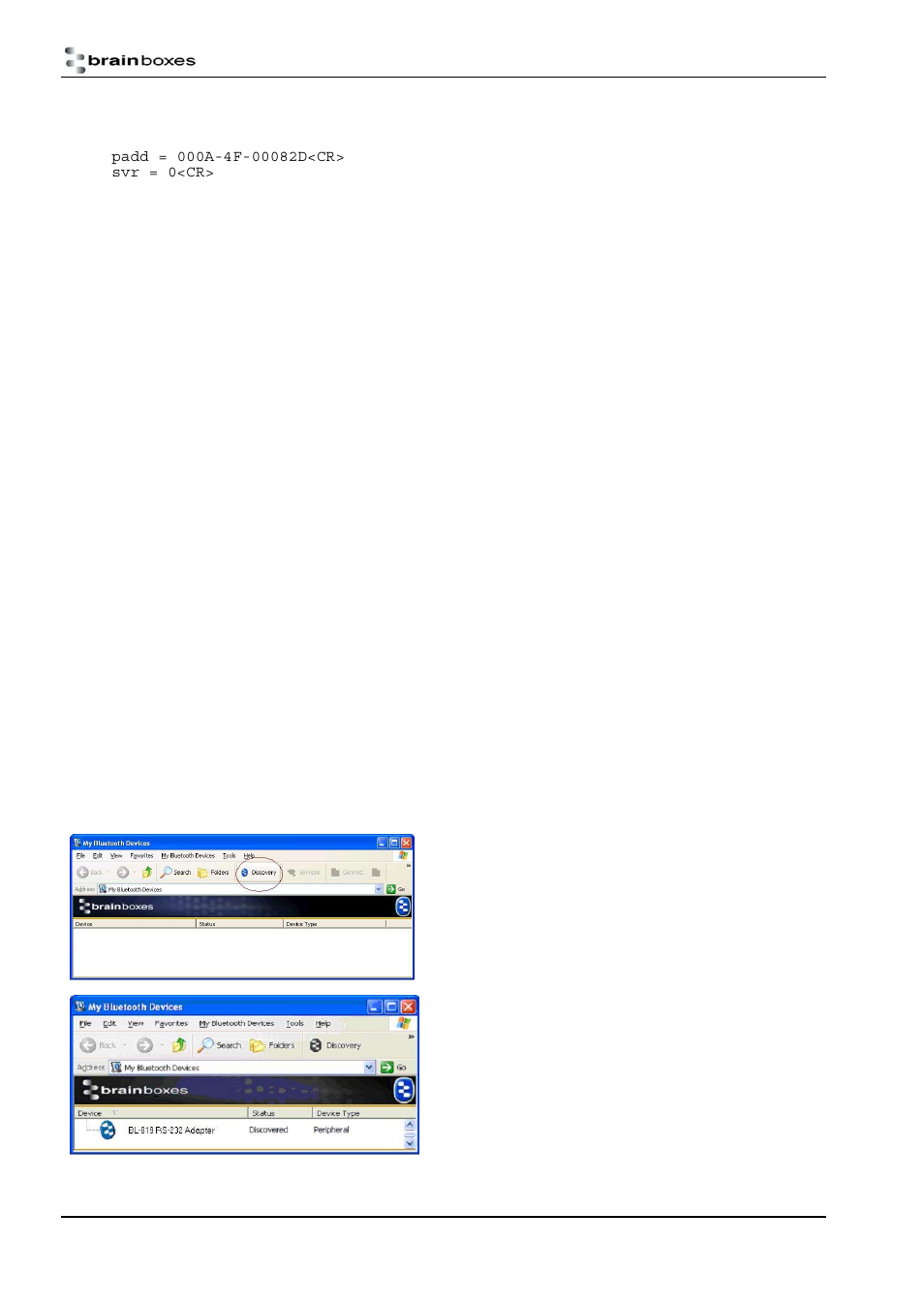 Configure and connect the adapter, Bluetooth enable your pc, Discover the device | Lient, Adapter is the, Luetooth device which initiates the connection, Erver, Onnecting to adapter from a remote, Luetooth device | Brainboxes BL-830 User Manual | Page 35 / 41