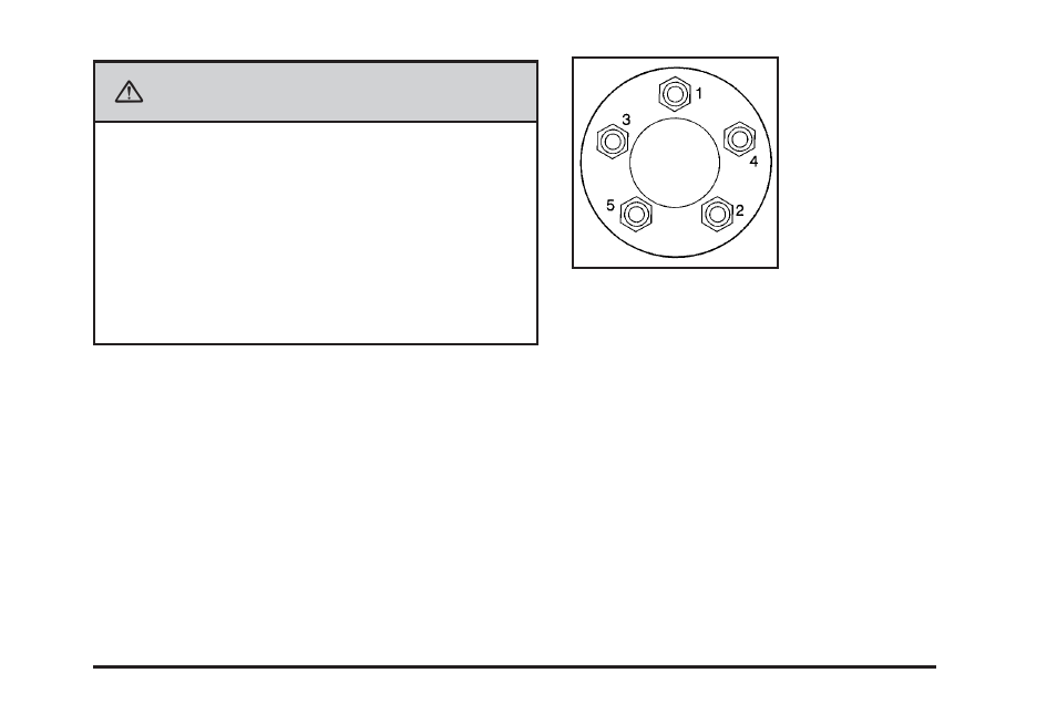 Caution | Buick 2009 Enclave User Manual | Page 353 / 428